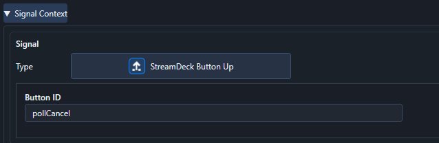 Streaming Hub StreamDeck Button Up signal configured with the Button ID pollCancel