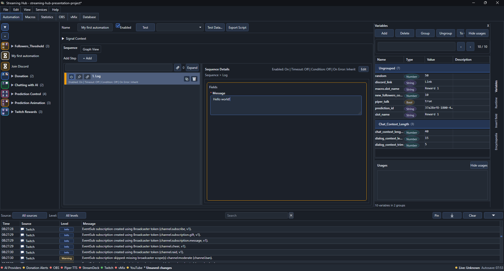 Log step settings containing the text Hello world